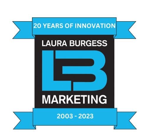 Laura Burgess Marketing (LBM) Celebrate Two Decades of Innovation in Public Marketing and Communications