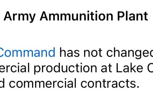 No, Lake City Army Ammunition Plant Isn’t Cancelling Commercial Contracts