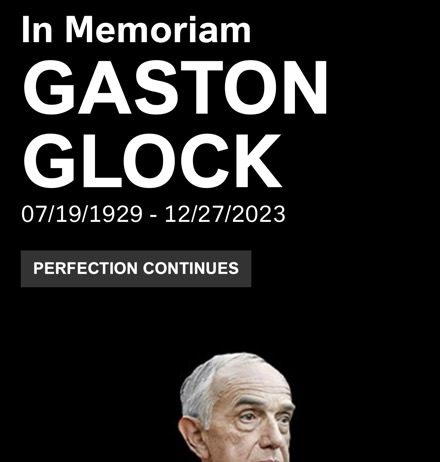 Rest In Peace – Gaston Glock