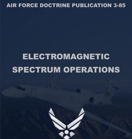 Air Force Doctrine Publication 3-85, Electromagnetic Spectrum Operations
