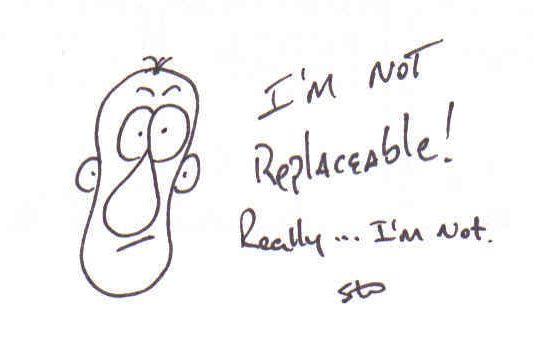 Are You Replaceable?
